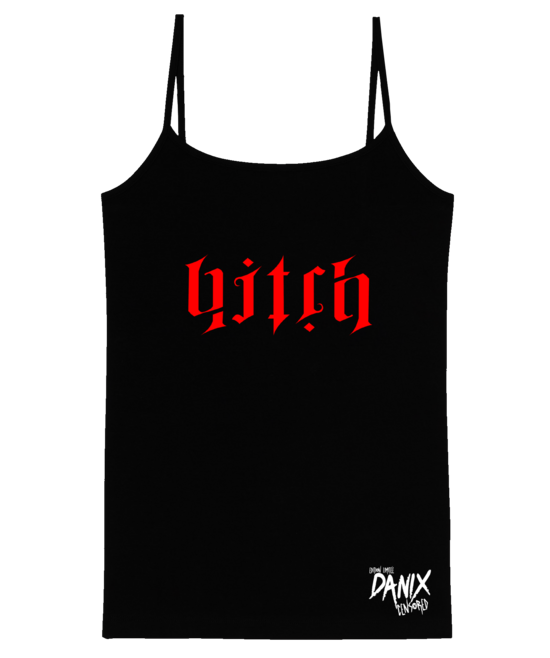 Débardeur Femme Bitch (Message Caché Recto/Verso) [DANIX CENSORED]